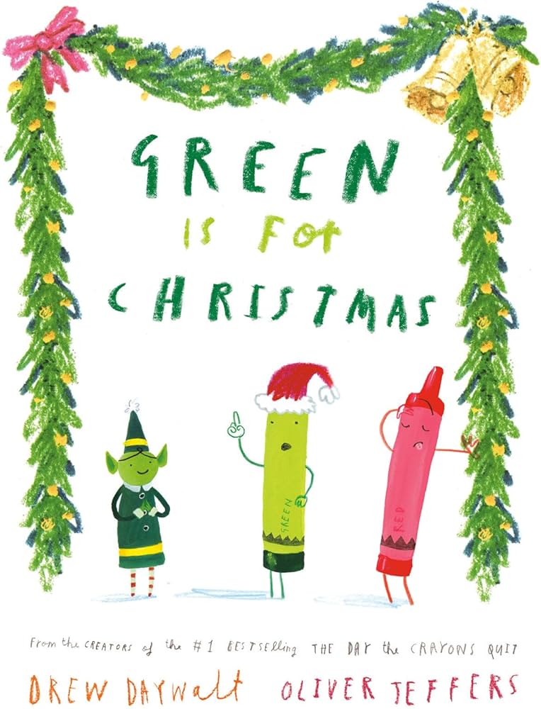 Green Is for Christmas | Drew Daywalt, Oliver Jeffers