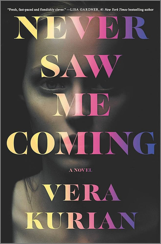 Never Saw Me Coming | Vera Kurlan