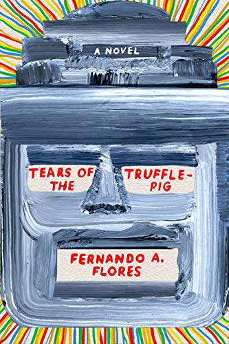 Tears of the Truffle-pig | Fernando A. Flores