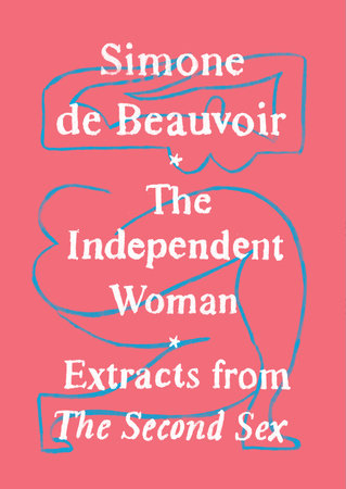 The Independent Woman | Simone De Beauvoir