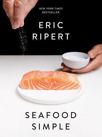 Seafood Simple: A Cookbook | Eric Ripert