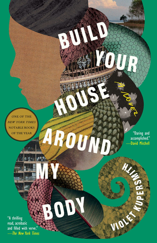 Build Your House Around My Body | Violet Kupersmith