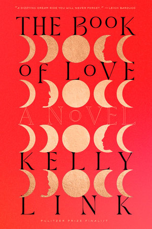 The Book of Love | Kelly Link