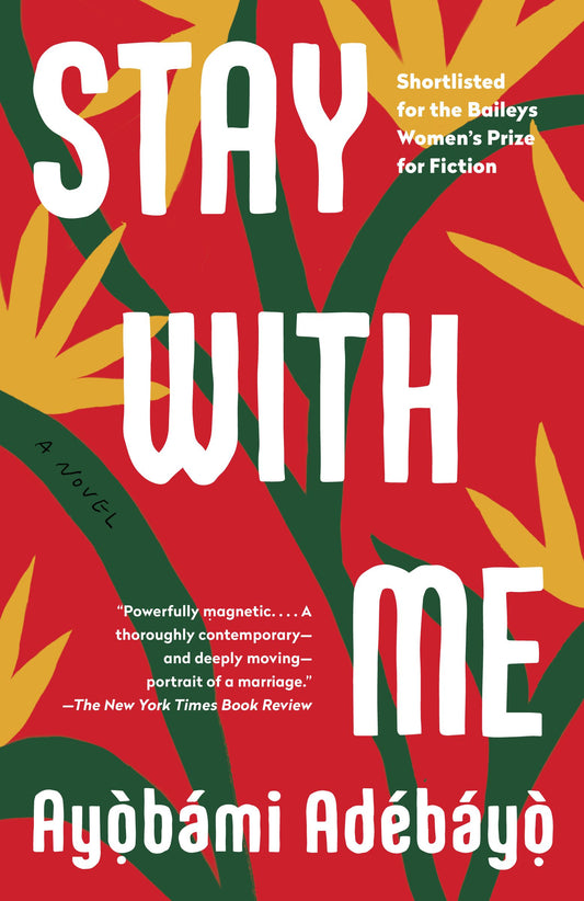 Stay with Me | Ayobami Adebayo