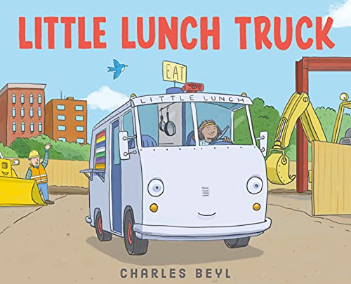 Little Lunch Truck | Charles Beyl
