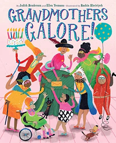 Grandmothers Galore! | Judith Henderson, Ellen Yeomans