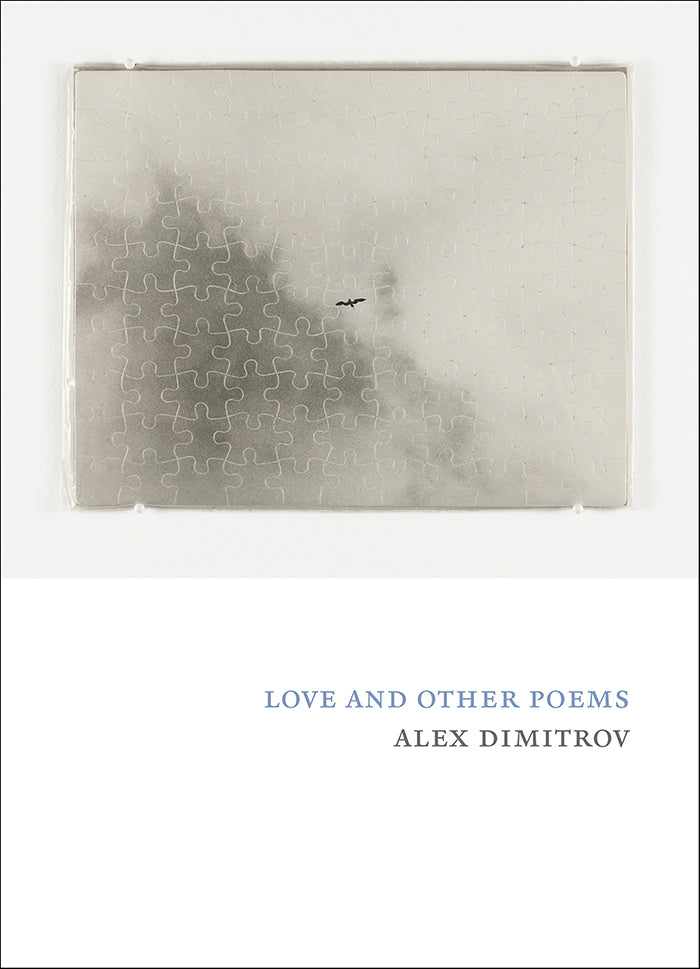 Love and other Poems | Alex Dimitrov