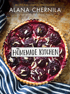 The Homemade Kitchen | Alana Chernila