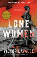 Lone Women | Victor LaValle