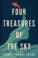 Four Treasures of the Sky | Jenny Tinghui Zhang
