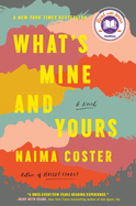 What's Mine and Yours | Naima Coster