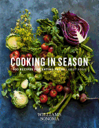 Cooking in Season: 100 Recipes for Eating Fresh | Brigit Binns