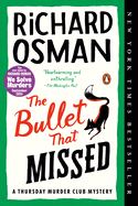 The Bullet That Missed | Richard Osman