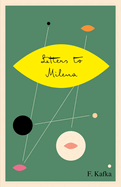 Letters to Milena |  Franz Kafka