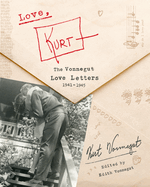 Love, Kurt | Kurt Vonnegut