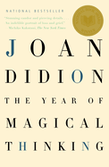 The Year of Magical Thinking | Joan Didion