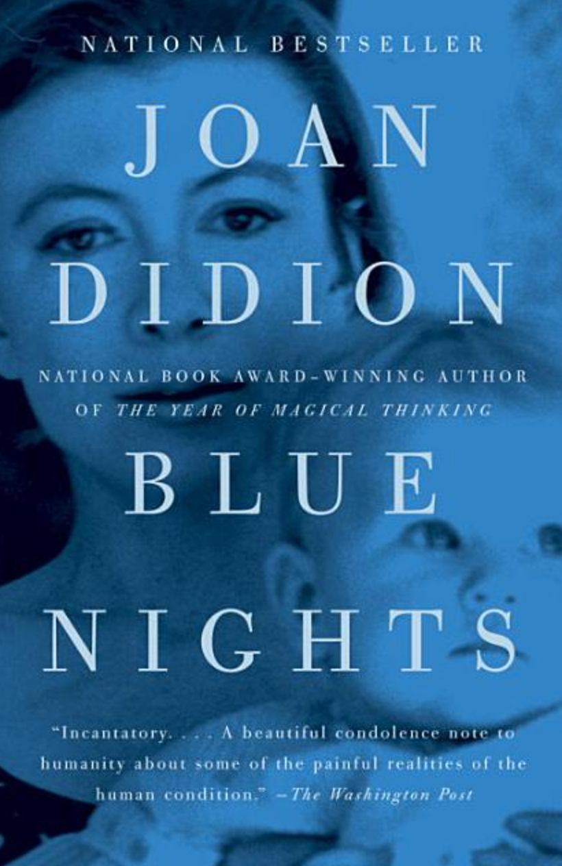 Blue Nights | Joan Didion