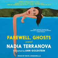 Farewell, Ghosts | Nadia Terranova