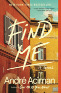 Find Me | Andre Aciman